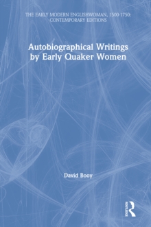 Autobiographical Writings by Early Quaker Women