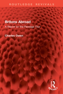 Britons Abroad : A Report on the Package Tour