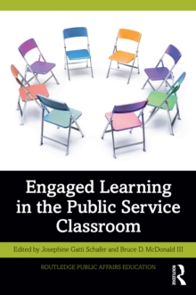 Engaged Learning in the Public Service Classroom