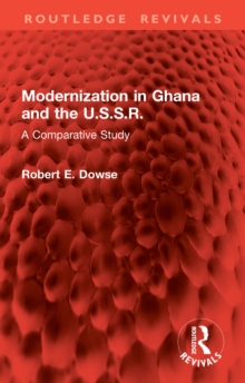 Modernization in Ghana and the U.S.S.R. : A Comparative Study