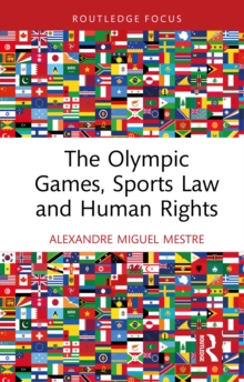 The Olympic Games, Sports Law and Human Rights