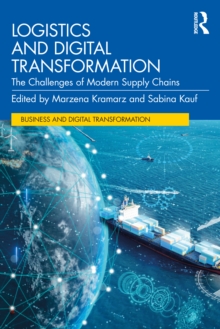 Logistics and Digital Transformation : The Challenges of Modern Supply Chains