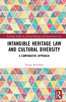 Intangible Heritage Law and Cultural Diversity : A Comparative Approach