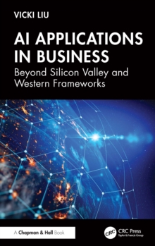 AI Applications in Business : Beyond Silicon Valley and Western Frameworks