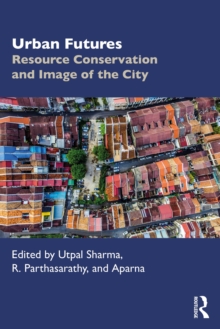 Urban Futures : Resource Conservation and Image of the City