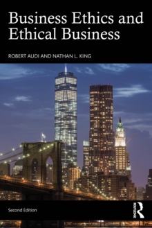 Business Ethics and Ethical Business