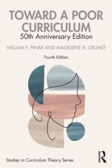 Toward a Poor Curriculum : 50th Anniversary Edition