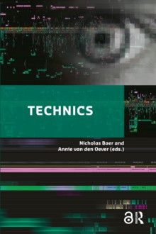 Technics : Media in the Digital Age