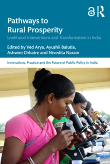 Pathways to Rural Prosperity : Livelihood Interventions and Transformation in India