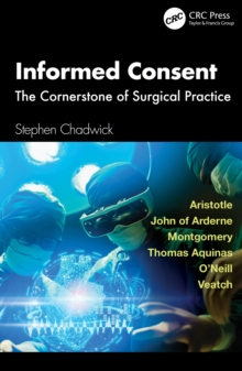 Informed Consent : The Cornerstone of Surgical Practice