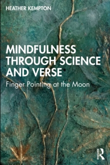 Mindfulness Through Science and Verse : Finger Pointing at the Moon