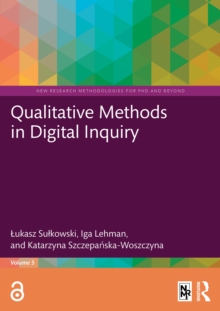 Qualitative Methods in Digital Inquiry