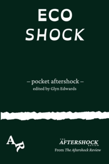 Ecoshock : A Pocket Aftershock from The Aftershock Review