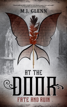 At the Door : Fate and Ruin