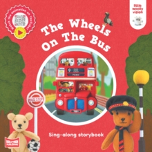 The Wheels On The Bus : Sing-along storybook