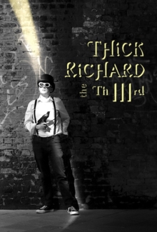 Thick Richard the Third
