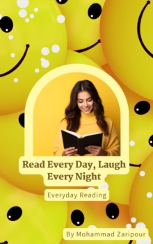 Read Every Day, Laugh Every Night: Everyday Reading