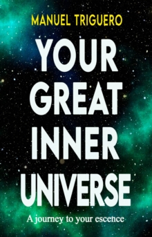 Your Great Inner Universe