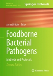 Foodborne Bacterial Pathogens : Methods And Protocols