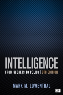 Intelligence : From Secrets to Policy