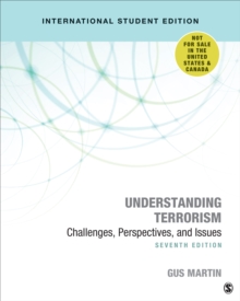 Understanding Terrorism - International Student Edition : Challenges, Perspectives, and Issues