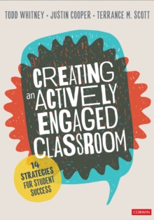 Creating an Actively Engaged Classroom : 14 Strategies for Student Success