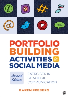 Portfolio Building Activities in Social Media : Exercises in Strategic Communication