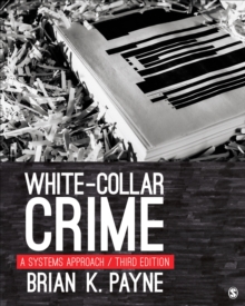 White-Collar Crime : A Systems Approach