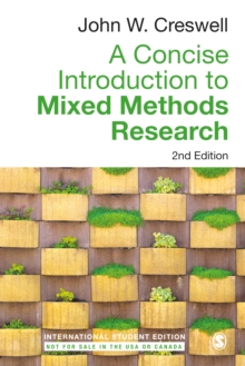 A Concise Introduction to Mixed Methods Research - International Student Edition