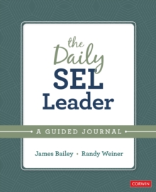 The Daily SEL Leader : A Guided Journal