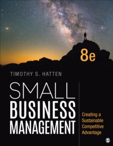 Small Business Management : Creating a Sustainable Competitive Advantage