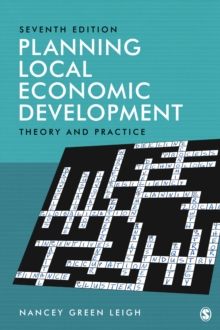 Planning Local Economic Development : Theory and Practice