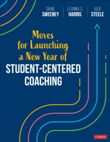 Moves for Launching a New Year of Student-Centered Coaching