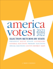 America Votes 35 : 2021-2022, Election Returns by State