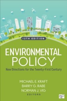 Environmental Policy : New Directions for the Twenty-First Century