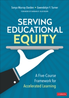 Serving Educational Equity : A Five-Course Framework for Accelerated Learning