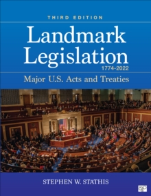 Landmark Legislation 1774-2022 : Major U.S. Acts and Treaties