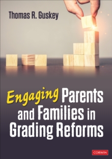 Engaging Parents and Families in Grading Reforms