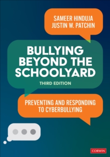 Bullying Beyond the Schoolyard : Preventing and Responding to Cyberbullying