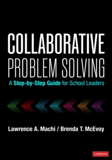 Collaborative Problem Solving : A Step-by-Step Guide for School Leaders