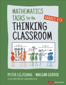 Mathematics Tasks for the Thinking Classroom, Grades K-5