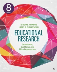 Educational Research : Quantitative, Qualitative, And Mixed Approaches