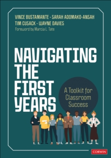 Navigating the First Years : A Toolkit for Classroom Success