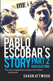 PABLO ESCOBAR'S STORY 2: NARCOS AT WAR, Paperback Book PABLO ESCOBAR'S STORY 2: NARCOS AT WAR, Paperback Book