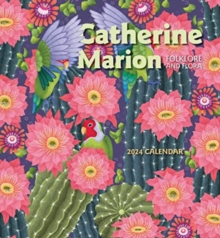 Catherine Marion : Folklore and Flora 2024 Wall Calendar