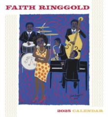 Faith Ringgold 2025 Wall Calendar