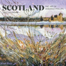 Scotland: The Art Of Deborah 2027 Wall Calendar Phillips