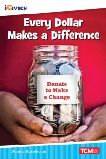 Every Dollar Makes a Difference