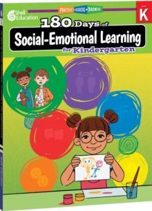 180 Days of Social-Emotional Learning for Kindergarten : Practice, Assess, Diagnose