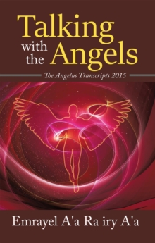 Talking With The Angels : The Angelus Transcript 2015